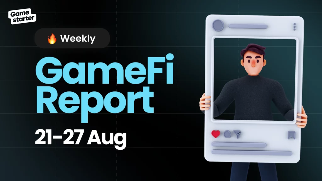 weekly-gamefi-market-report-august-21-27
